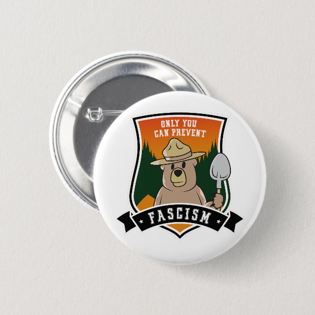 Only You can Prevent Fascists 6 Cm Round Badge (Front & Back)