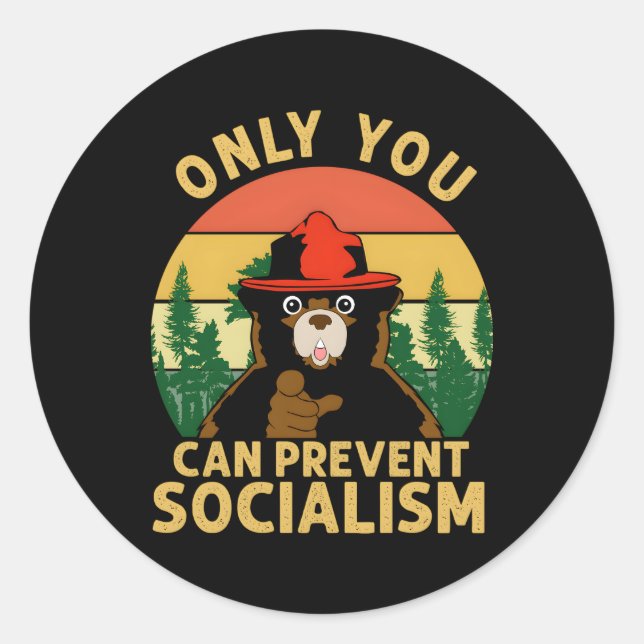 Only You Can Prevent Socialism Bear Camg Anti Classic Round Sticker (Front)