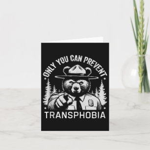 Only You Can Prevent Transphobia Nature Hiking Dem Card