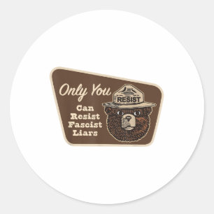 Only You Can Resist Fascist Liars _compressed Classic Round Sticker