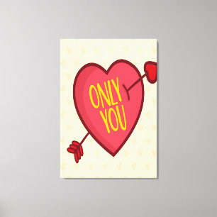 Only You Canvas Print