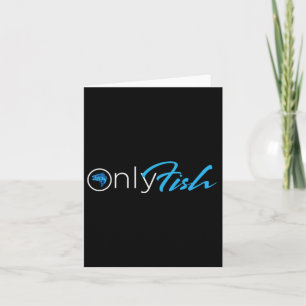 Onlyfish Fishing Tee Card