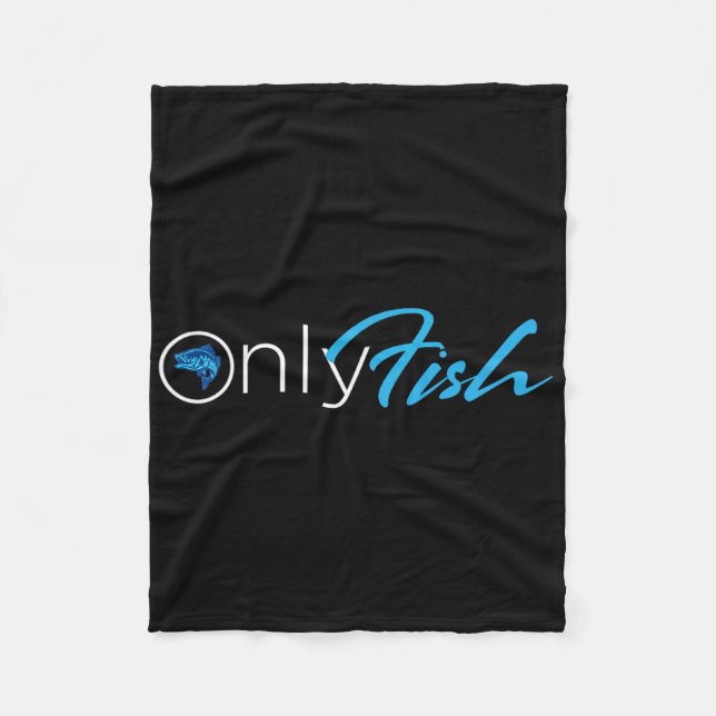 Onlyfish Fishing Tee  Fleece Blanket (Front)