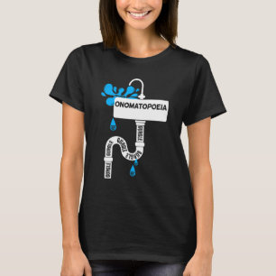 Onomatopoeia creative writing or poetry T-Shirt