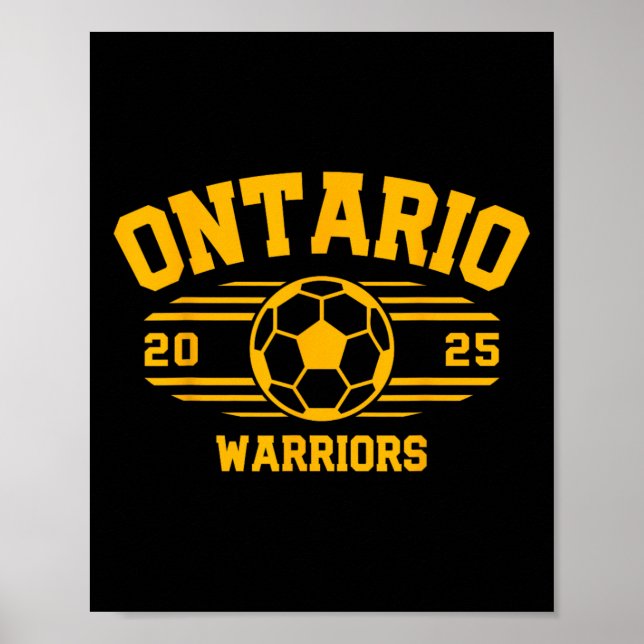 Ontario Warriors Soccer Byll 2025 Hs  Poster (Front)