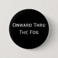 Onward Thru The Fog