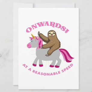 Onwards At A Reasonable Speed Sloth Riding Unicorn Announcement