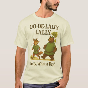 Oo De Lally Golly What A Day l Nostalgic Cartoon T-Shirt