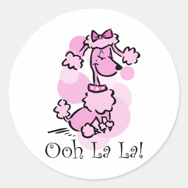 Ooh La La Poodle Classic Round Sticker (Front)