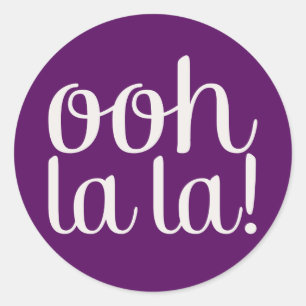 Ooh La La Purple Classic Round Sticker