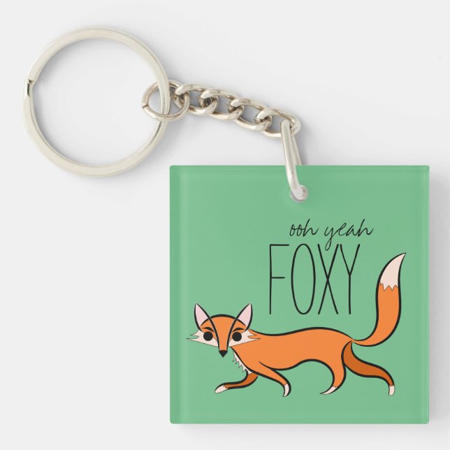 Ooh Yeah Foxy Cute Fox Slogan Key Ring (Front)