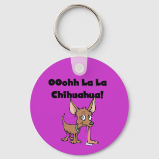 Oohhh La La Chihuahua T-shirts and Gifts Key Ring
