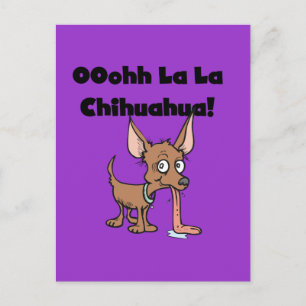 Oohhh La La Chihuahua T-shirts and Gifts Postcard