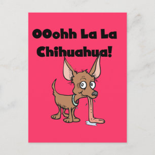 Oohhh La La Chihuahua T-shirts and Gifts Postcard