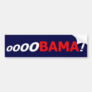 oooOBAMA! Bumper Sticker