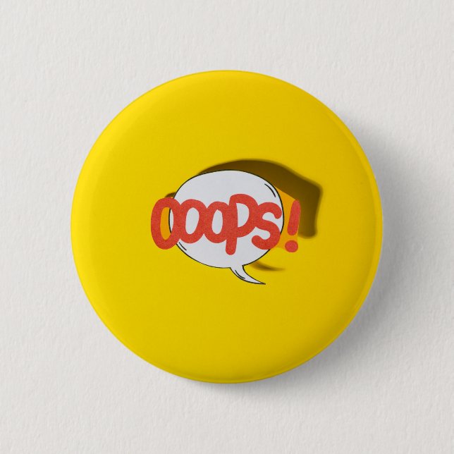 Ooops! 6 Cm Round Badge (Front)