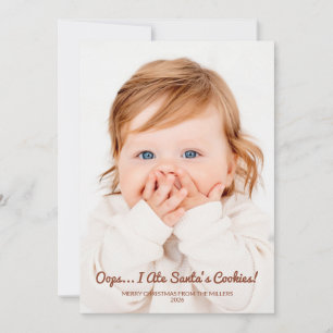 Oops Ate Santas Cookies Funny 2 Photo Christmas Holiday Card