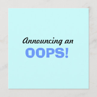 "Oops" baby announcement