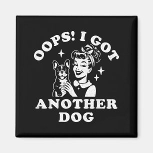 Oops Got Another Dog Rescue Moms Dog Frenchie Magnet
