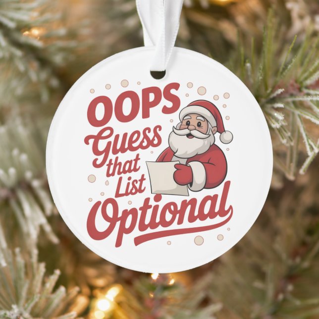 Oops Guess That List Optional Funny Santa Claus  Ornament (Tree)