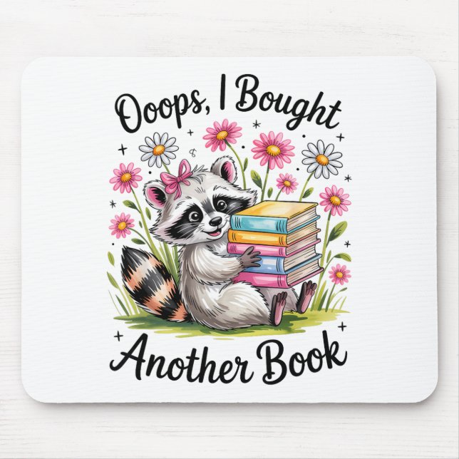 Oops I Bought Another Book Funny Cute Raccoon Read Mouse Mat (Front)