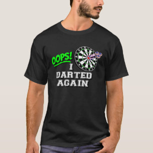 OOPS I Darted Again Classic Board and American Fla T-Shirt