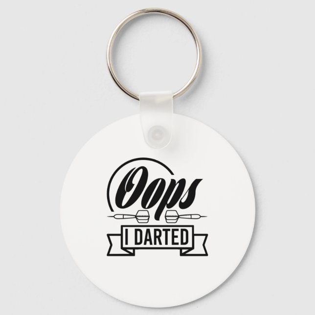 Oops I Darted Key Ring (Front)