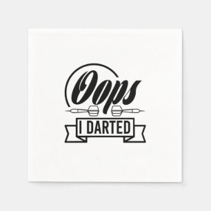 Oops I Darted Napkin