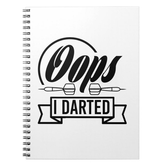 Oops I Darted Notebook (Front)