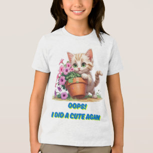 Oops! I Did a Cute Again – Funny & Adorable Design Tri-Blend Shirt