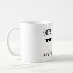 Oops! I Don't Care! Funny Cat Coffee Addiction Mug