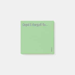 Oops I forgot to... Post-it Notes