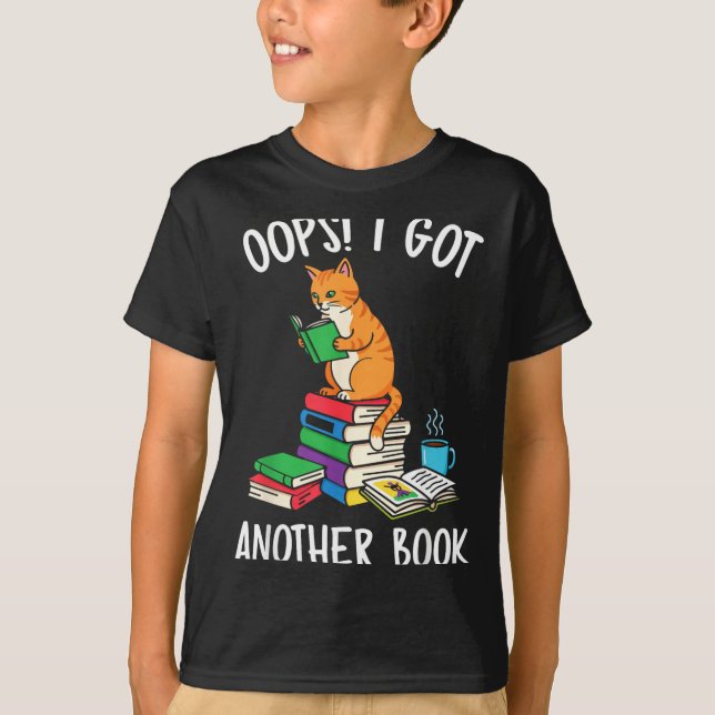 Oops I Got Another Book Funny Cat Reader T-Shirt (Front)
