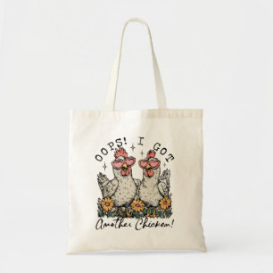 Oops! I Got Another Chicken – Funny Chicken Lover Tote Bag