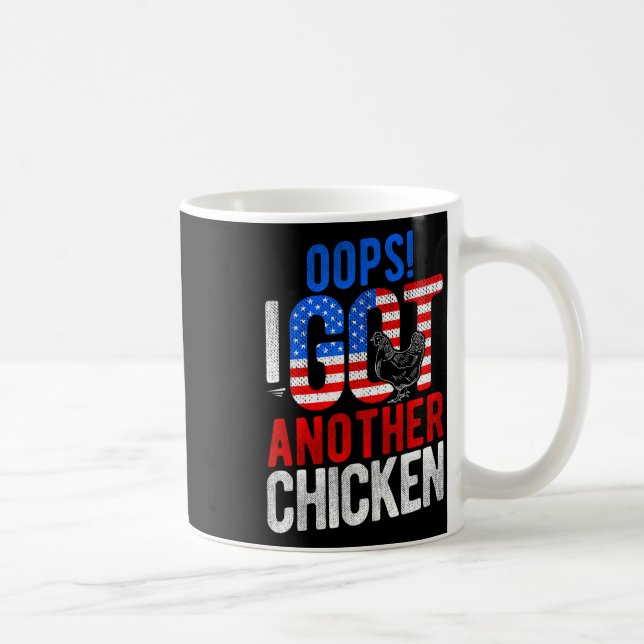 Oops! I Got Another Chicken Humour  Coffee Mug (Right)