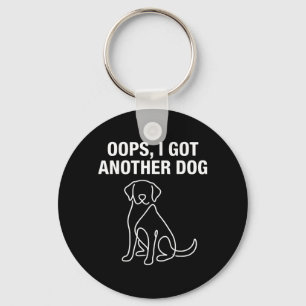 Oops I Got Another Dog Lover and Rescue Adoption Key Ring