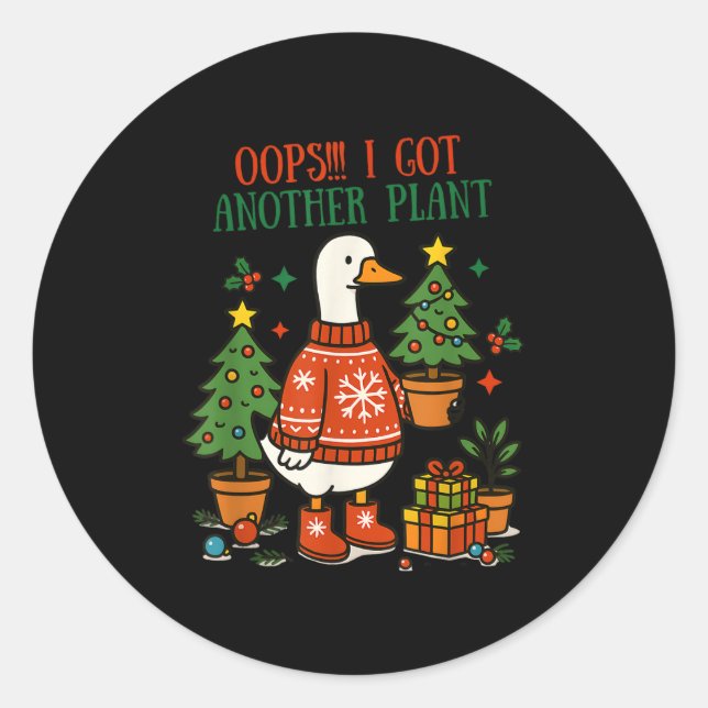 Oops I Got Another Plant Goose Christmas Cute Merr Classic Round Sticker (Front)