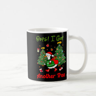 Oops I Got Another Tree, Christmas Goose, Goose Xm Coffee Mug