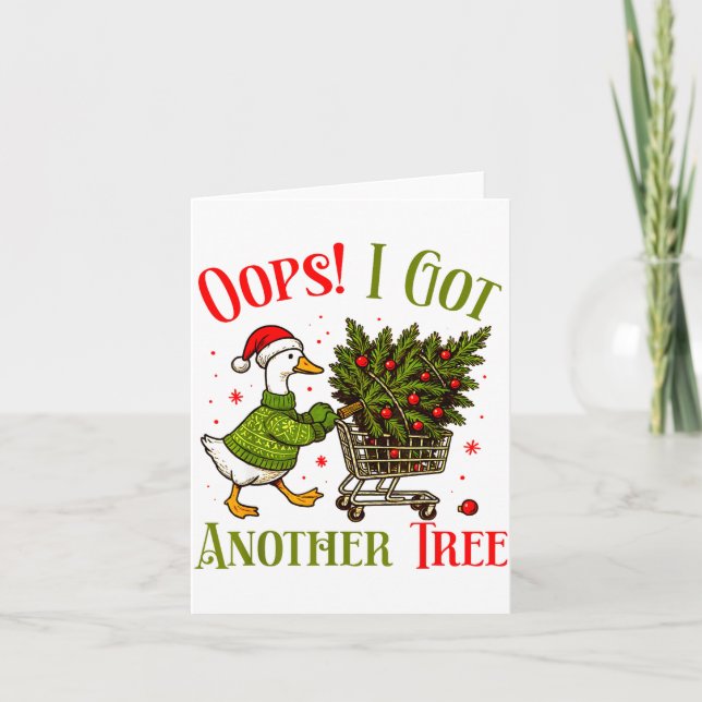 Oops I Got Another Tree Funny Christmas Goose Retr Card (Front)
