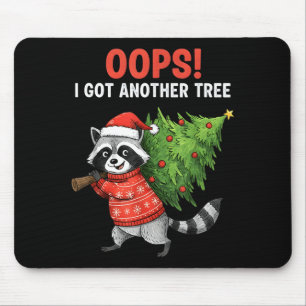 Oops I Got Another Tree Funny Raccoon Christmas Qu Mouse Mat