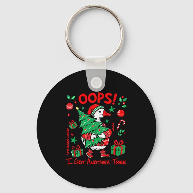 Oops I Got Another Tree Merry Goosemas Christmas G Key Ring (Front)