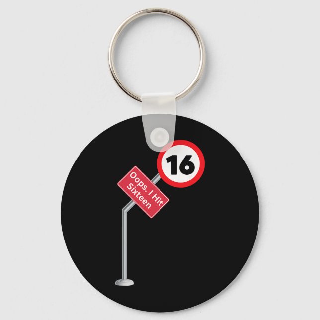Oops I Hit Sixteen Funny 16th Birthday Boy Girl Ne Key Ring (Front)