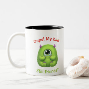 Oops My Bad Still Friends Mug – Funny Friendship C