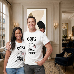 Oops Retail Therapy Funny Cute Shopping Character T-Shirt