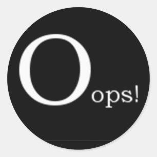 Oops! Round Stickers  