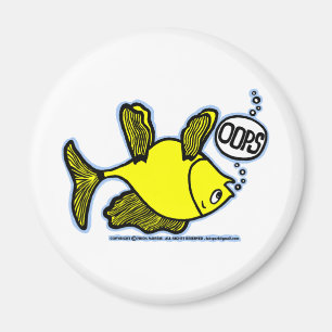 OOPS! Up Side Down Fish! funny MAGNET