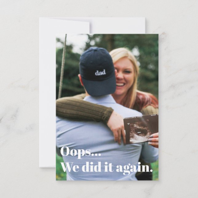 Oops We Did It Again Pregnancy Announcement (Front)