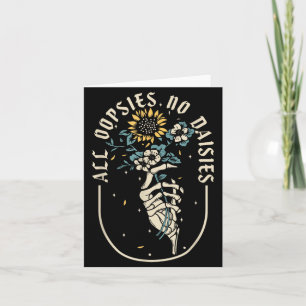 Oopsies Daisies Inspirational Suower Funny Quotes Card