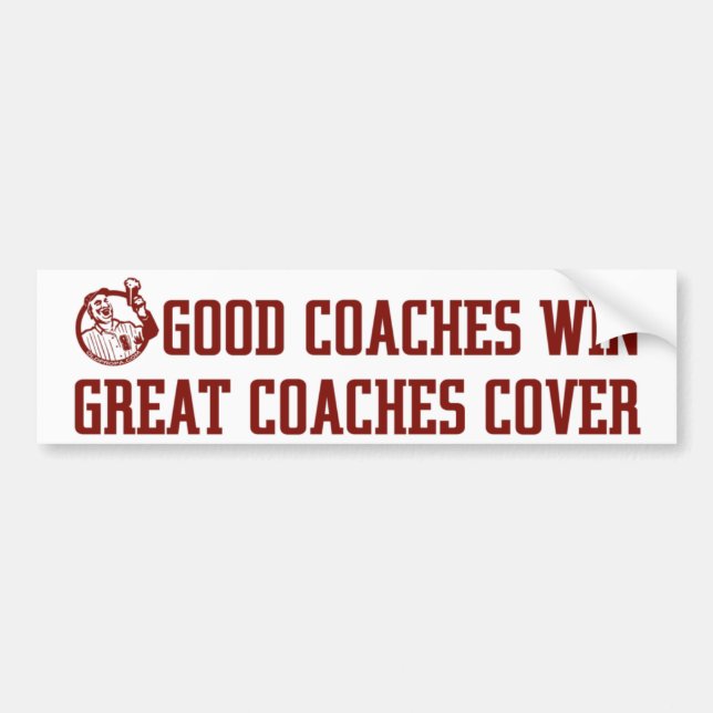 OP Good Coaches... Bumper Sticker (Front)