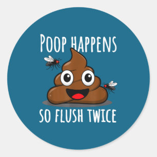 Op Happens So Fluwice Funny Toilet Humor  Classic Round Sticker